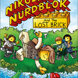 LEGO NIKOLAS NURDBLOK AND THE LOST BRICK HC