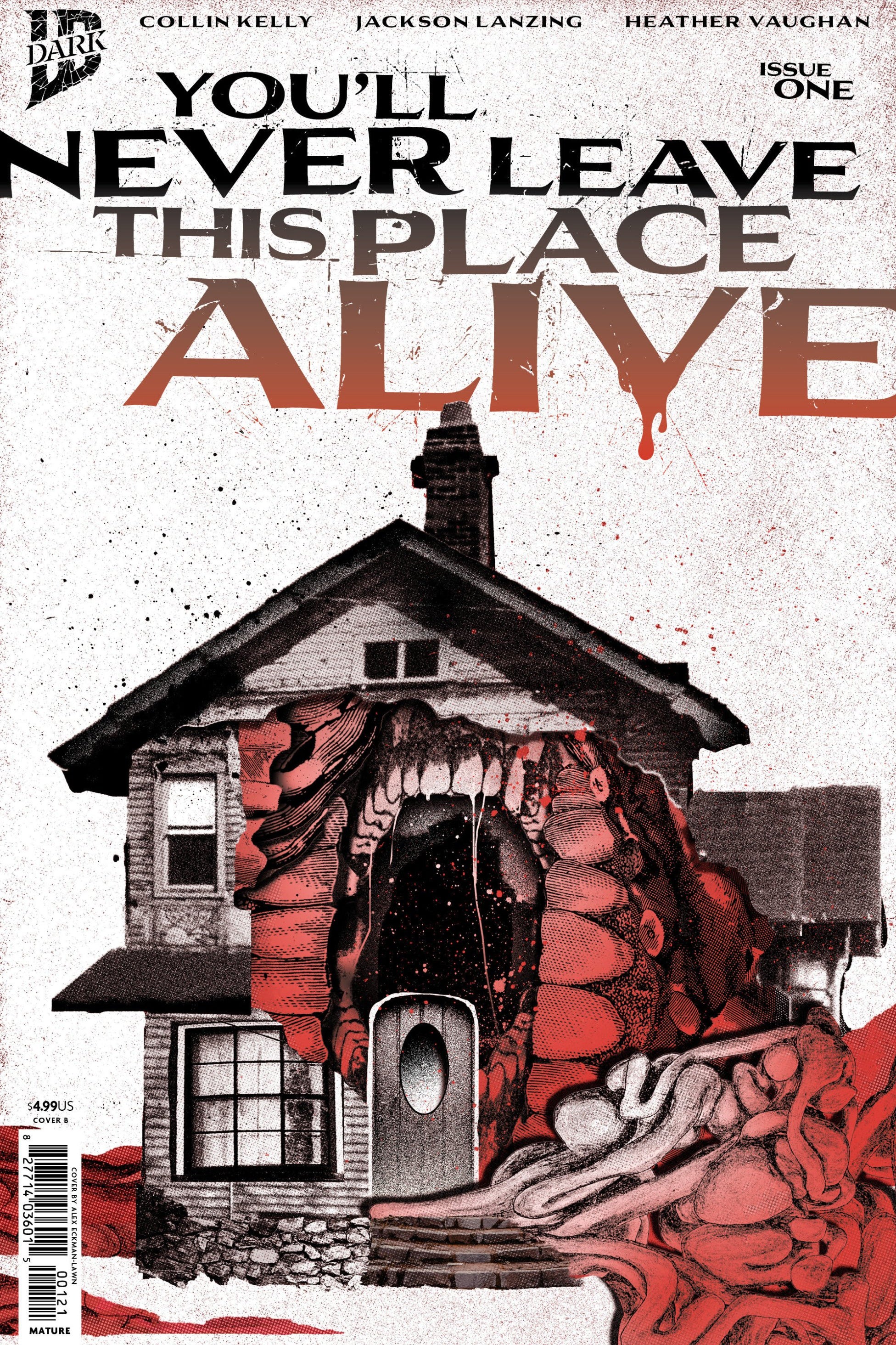 YOULL NEVER LEAVE THIS PLACE ALIVE #1 VAR B ECKMAN-LAWN COVER SET CVR B