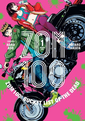 Zom 100: Bucket List of the Dead Vol 1